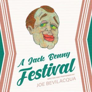A Jack Benny Festival, Joe Bevilacqua