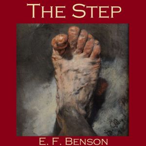 The Step, E. F. Benson