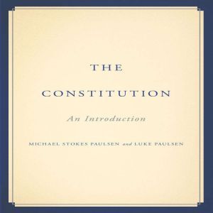 The Constitution, Michael Stokes Paulsen