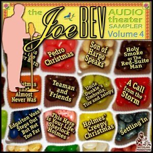 A Joe Bev Audio Theater Sampler, Vol...., Joe Bevilacqua Robert J. Cirasa J. C. De La Torre Roger Smith Bill Marx