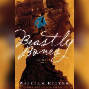 Beastly Bones, William Ritter