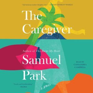 The Caregiver, Samuel Park