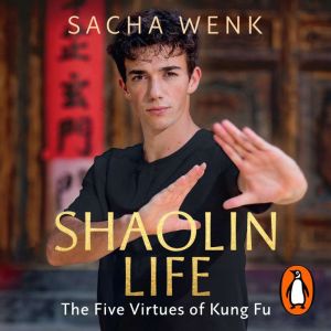 Shaolin Life, Sacha Wenk