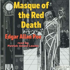Masque of the Red Death, Edgar Allan Poe