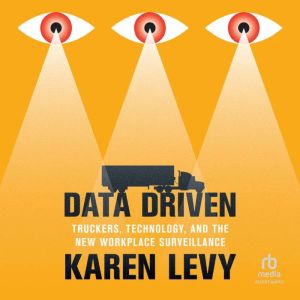 Data Driven, Karen Levy