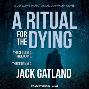 A Ritual for the Dying, Jack Gatland