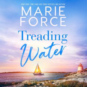 Treading Water, Marie Force
