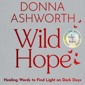 Wild Hope, Donna Ashworth