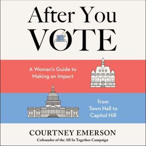 After You Vote, Courtney Emerson