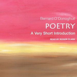 Poetry, Bernard ODonoghue