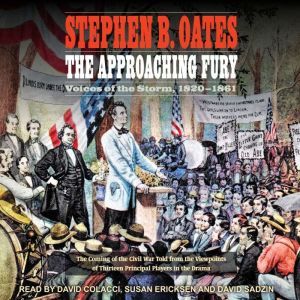 The Approaching Fury, Stephen B. Oates