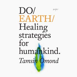 Do Earth  Healing Strategies for Humankind