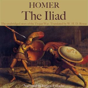 Homer The Iliad, Homer