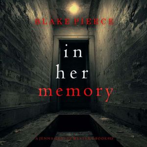 In Her Memory A Jenna Graves Suspens..., Blake Pierce