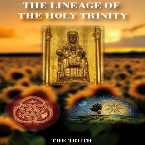 The Lineage Of The Holy Trinity, Donovan Boreland