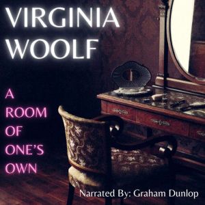 A Room of Ones Own, Virginia Woolf