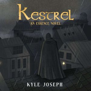 Kestrel, Kyle Joseph