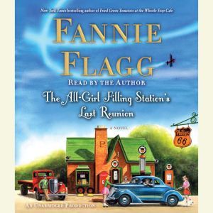 The AllGirl Filling Stations Last R..., Fannie Flagg