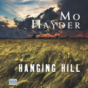 Hanging Hill, Mo Hayder