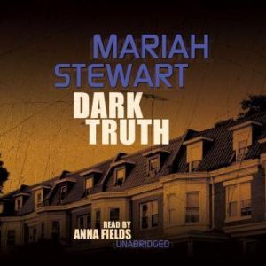 Dark Truth, Mariah Stewart