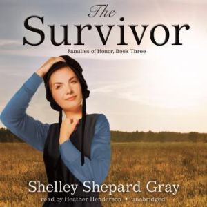 The Survivor, Shelley Shepard Gray