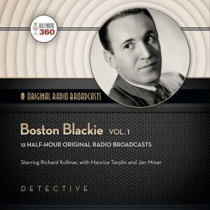 Boston Blackie, Vol. 1, Hollywood 360