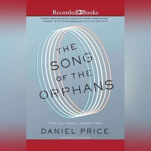 The Song of the Orphans, Daniel Price
