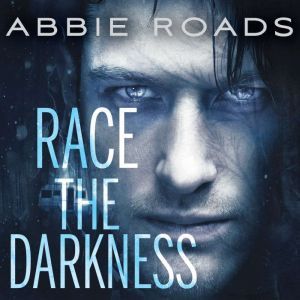 Race the Darkness, Abbie Roads