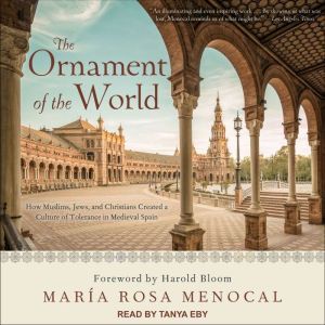 The Ornament of the World, Maria Rosa Menocal