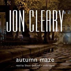 Autumn Maze, Jon Cleary