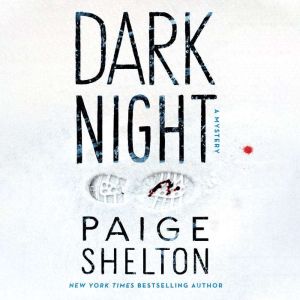 Dark Night, Paige Shelton