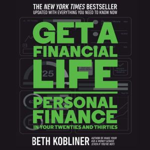 Get a Financial Life, Beth Kobliner
