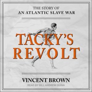 Tackys Revolt, Vincent Brown