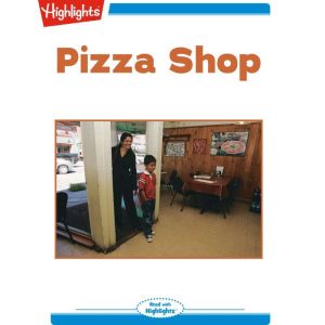 Pizza Shop, Highlights for Children