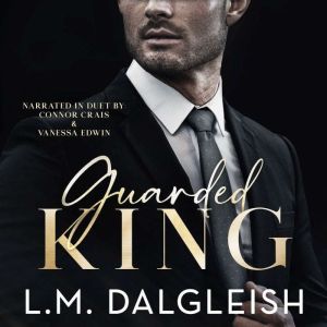 Guarded King: A Billionaire Workplace Romance