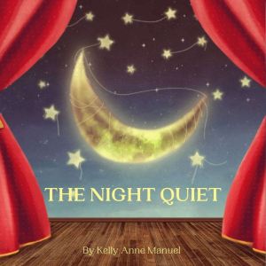 The Night Quiet, Kelly Anne Manuel