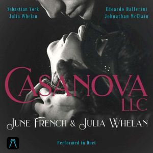 Casanova LLC: The Romance Novel from the Pages of "Thank You For Listening"
