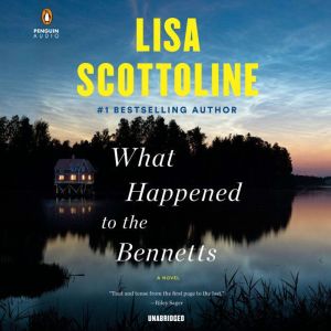 What Happened to the Bennetts, Lisa Scottoline