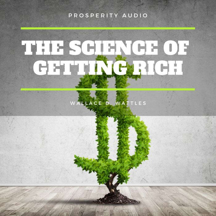 The Science of Getting Rich, Wallace D. Wattles