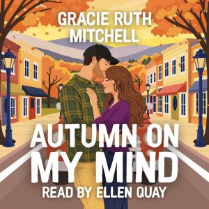 Autumn on My Mind, Gracie Ruth Mitchell