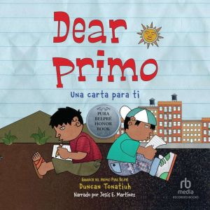 Dear Primo, Duncan Tonatiuh
