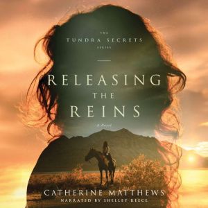 Releasing the Reins: A Novel