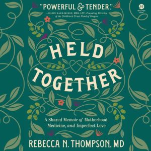 Held Together, Rebecca N. Thompson