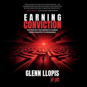 Earning Conviction, Glenn Llopis
