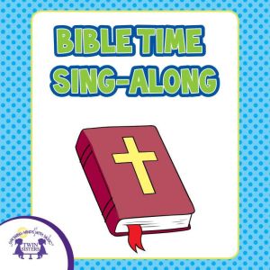 Bible Time SingAlongs, Kim Mitzo Thompson