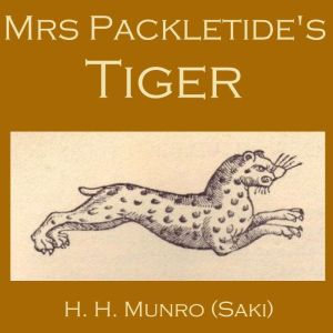 Mrs. Packletides Tiger, Saki