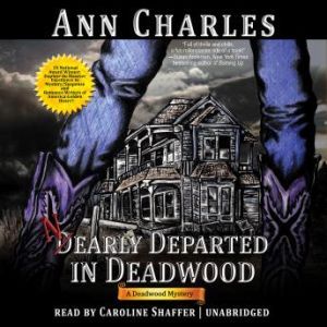 Nearly Departed in Deadwood, Ann Charles