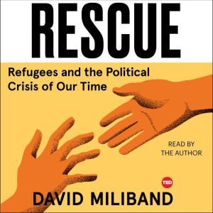 Rescue, David Miliband