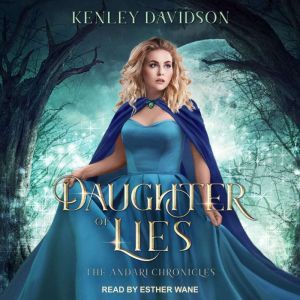 Daughter of Lies, Kenley Davidson