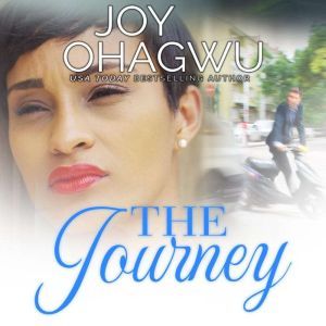 The Journey, Joy Ohagwu
